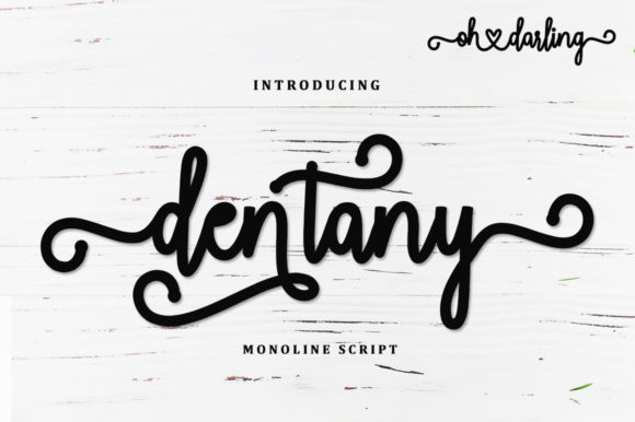 Dentany: A Modern Calligraphy Script Font for Elegant Branding