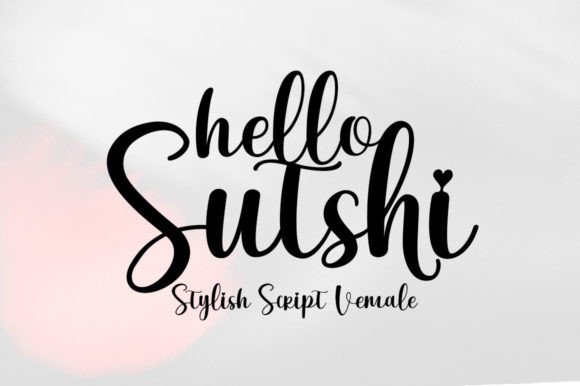 Hello Sutshy: A Script Font for Creative Campaigns