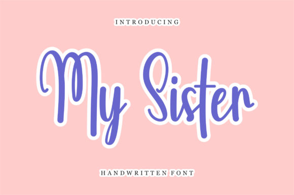 My Sister Script Font for Elegant Editorial Design